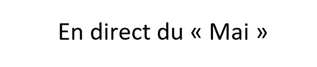 En direct du Mai
